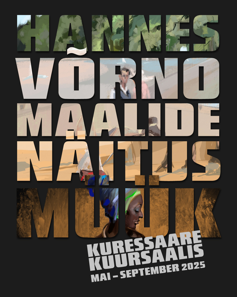 Hannes Võrno näitus Kuressaare kuursaalis Hannes Võrno näitus Kuressaare kuursaalis