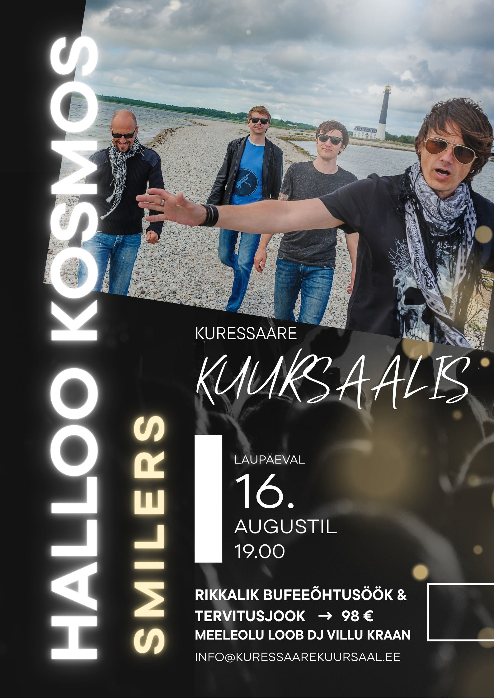 Smilers Kuressaare kuursaalis Smilers Kuressaare kuursaalis